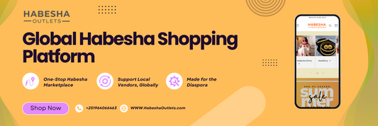 Habesha Store for Ethiopian & Eritrean Products | Habesha Outlets